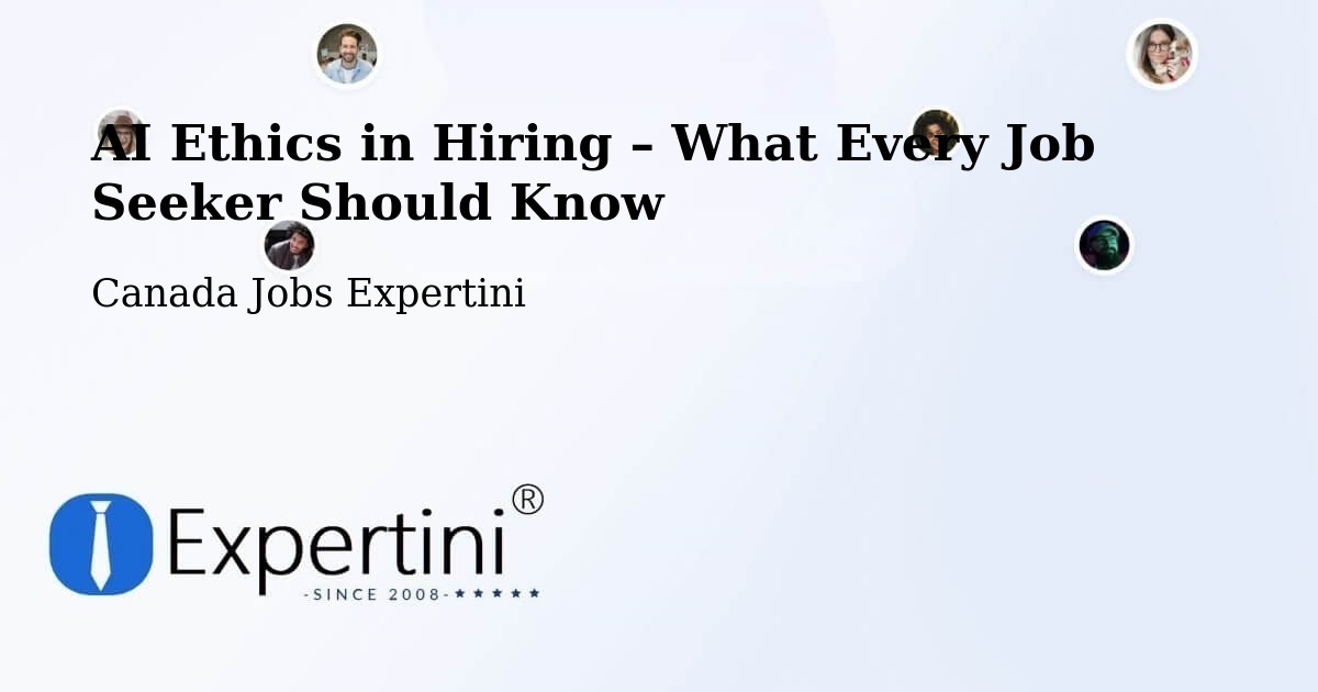 AI Ethics in Recruitment & Hiring – Surrey - Surrey, Canada Jobs Expertini