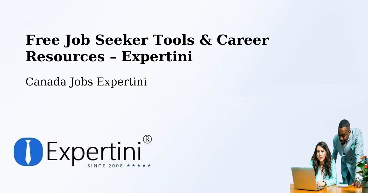 Free Job Seeker Tools & Career Resources – Surrey - Surrey, Canada Jobs Expertini