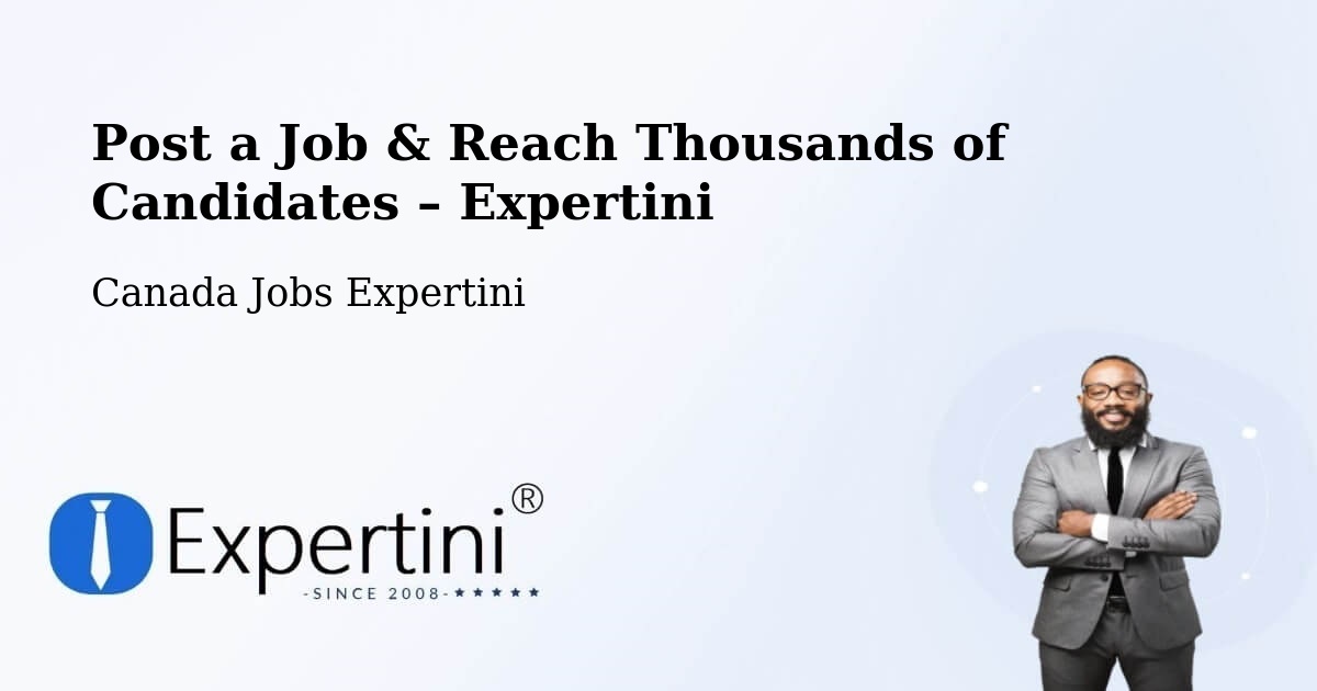 Post a Job in Surrey – Hire the Right Talent - Surrey, Canada Jobs Expertini