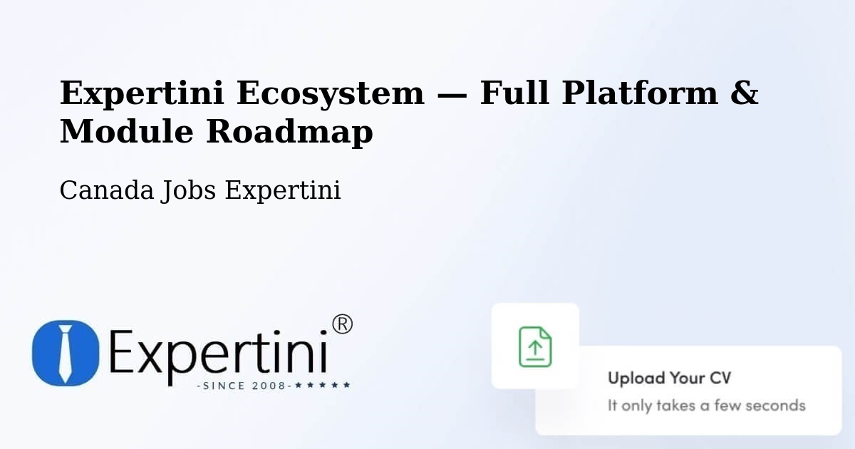 Expertini Ecosystem — Full Platform & Module Roadmap – Surrey