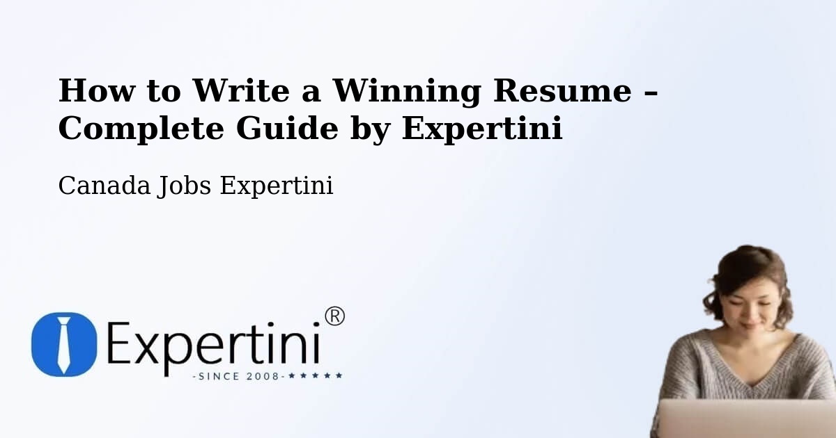 Resume Writing Guide for Job Seekers – Surrey - Surrey, Canada Jobs Expertini